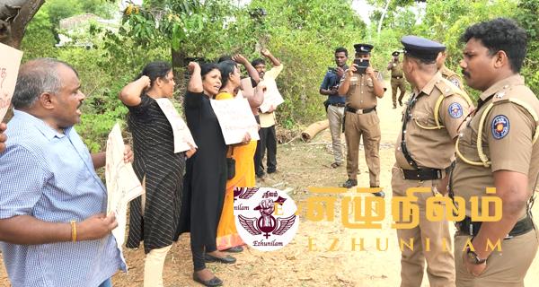 போராட்டத்தை தடுக்க பொலிஸார் புது யுக்தி; காணி உரிமையாளருக்கு கடும் அச்சுறுத்தல்